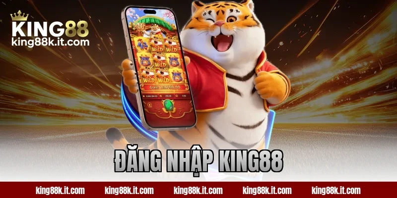 đăng nhập king88