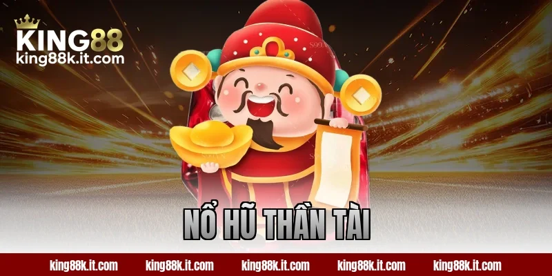 nổ hũ thần tài